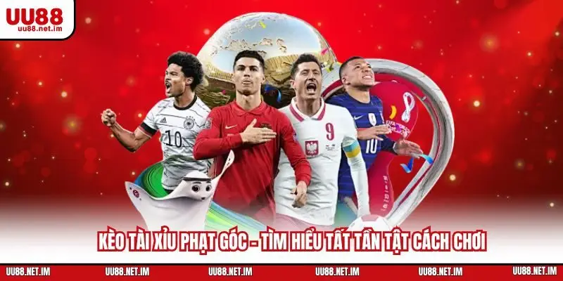 kèo tài xỉu phạt góc